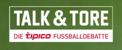 talk-und-tore-tipico-bundesliga-fussball