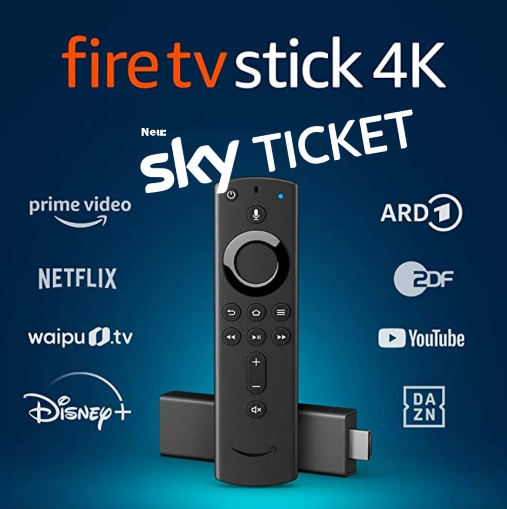 jetzt sky ticket auf fire tv stick verfugbar so geht s