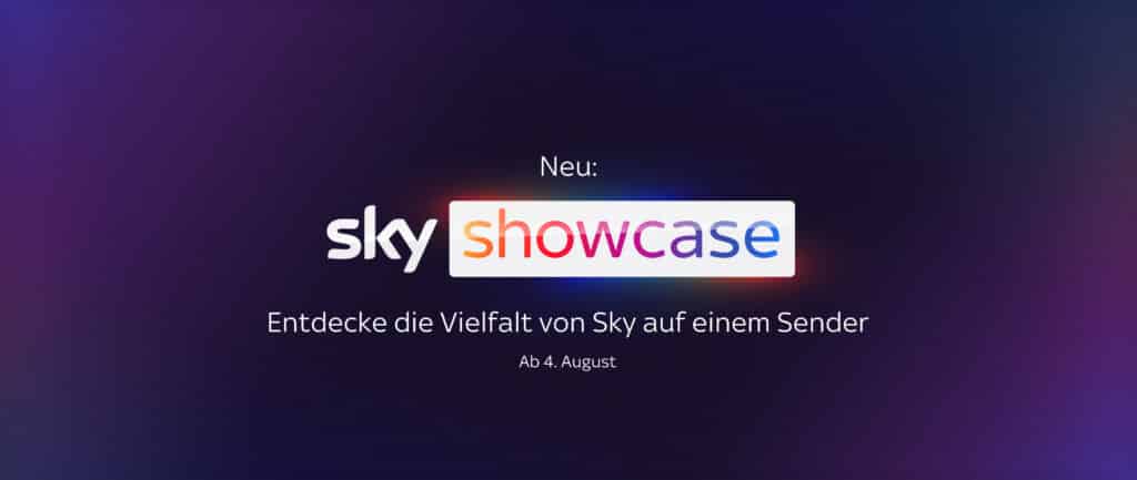 Sky Showcase ab 4. August