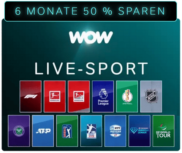 WOW Sport Angebot inkl. Bundesliga, 2. Liga, Premier League, Formel 1 Live ⚽️ JETZT: Streaming-Abo für 14,99€ mtl. (50% Rabatt)