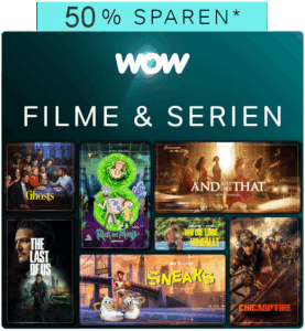 WOW Filme & Serien Angebot für 4,98€ mtl. (50% Rabatt)