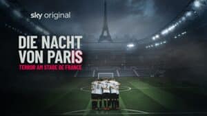 Die Sky Original Doku "Die Nacht von Paris - Terror am Stade de France" startet am 6. November auf Sky und WOW.