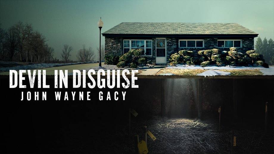 Devil in Disguise: John Wayne Gacy